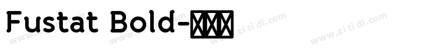Fustat Bold字体转换